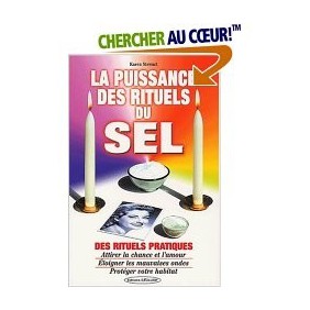 La Puissance des rituels du sel