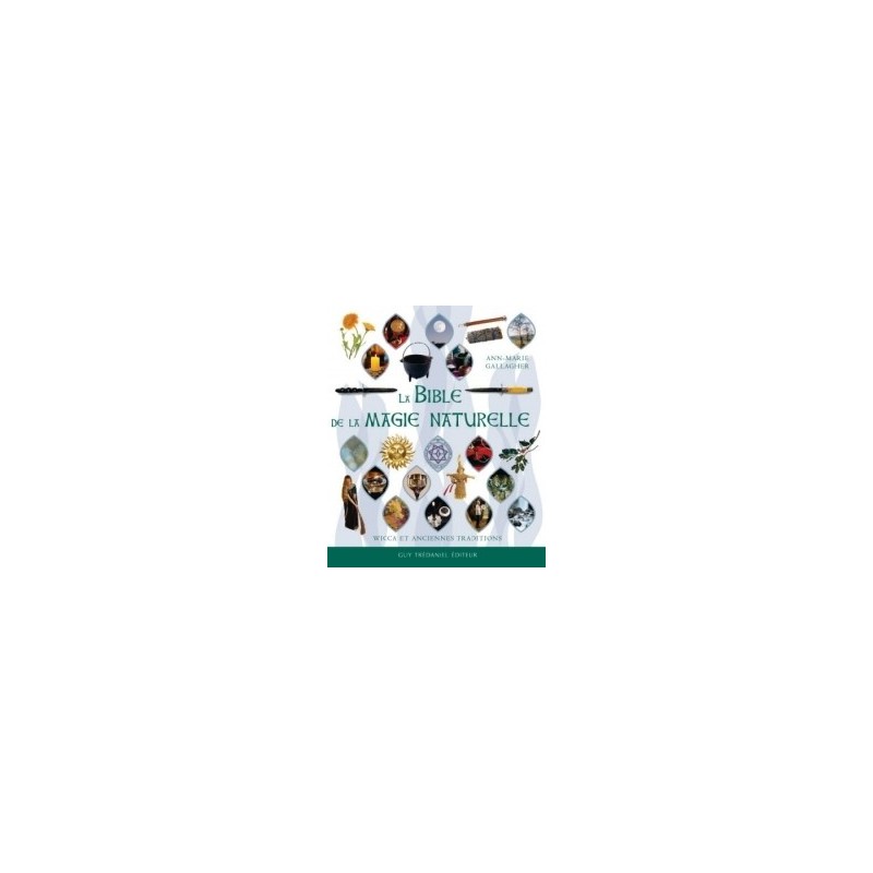 Bible de la magie naturelle