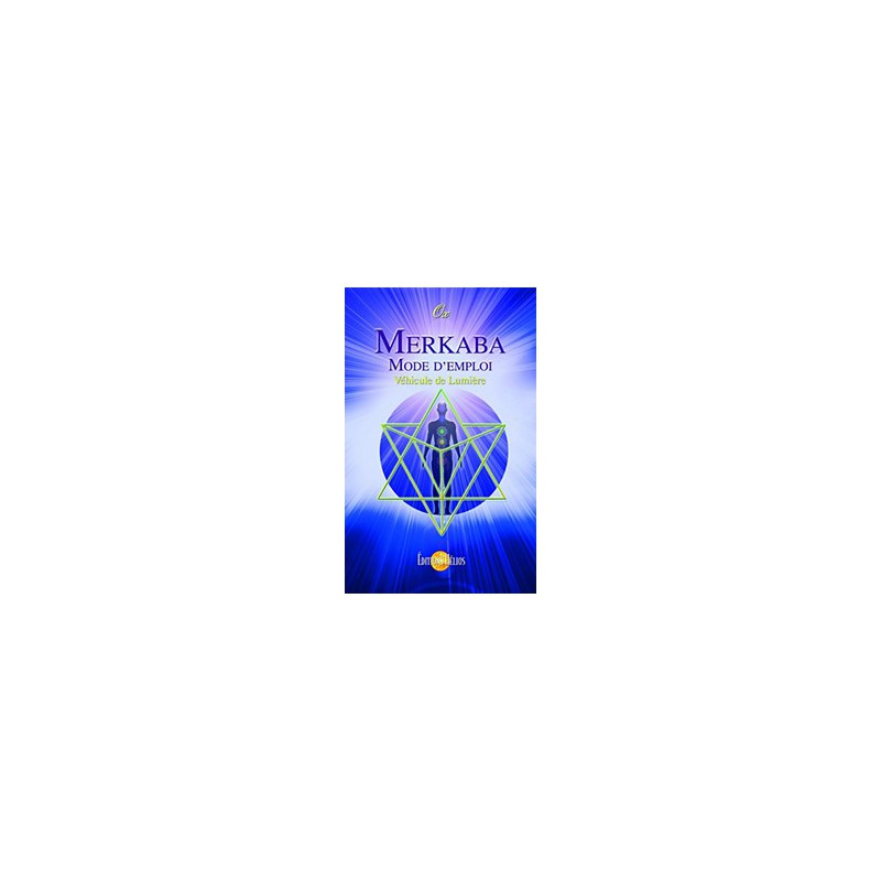 Merkaba, mode d'emploi